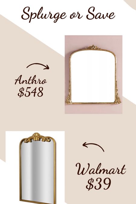 Splurge vs save 
Mirror 
Home decor 
Anthro mirror dupe 

#LTKhome #LTKstyletip #LTKunder100