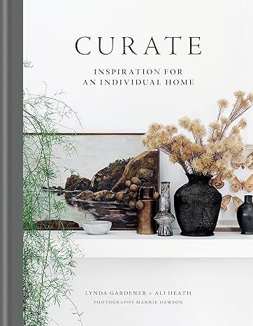 Curate: Inspiration for an Individual Home     Hardcover – July 6, 2021 | Amazon (US)