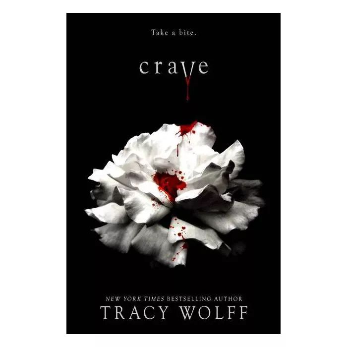 Crave - (Crave, 1) by  Tracy Wolff (Paperback) | Target