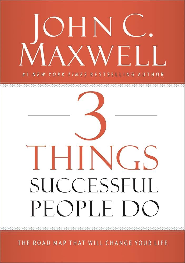 3 Things Successful People Do: The Road Map That Will Change Your Life | Amazon (US)