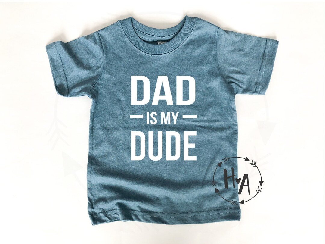 Dad Is My Dude | Kids Father's Day Shirt, Kids Dad Shirt, Baby Announcement to Dad, New Dad Gift,... | Etsy (US)