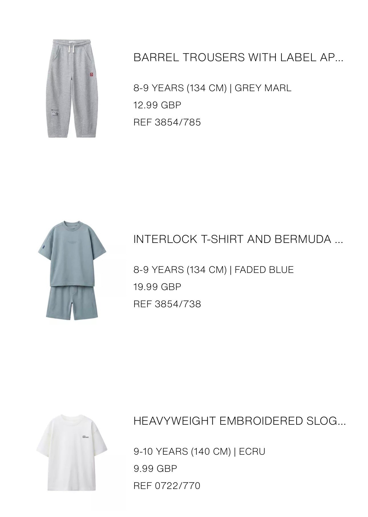 My Zara order for the boys 

Jogging bottoms 8-9 for Leo 
White tshirt 9-10 for Leo 
Grey tshirt 8-9 for Alfie
Shorts set 8-9 for Alfie