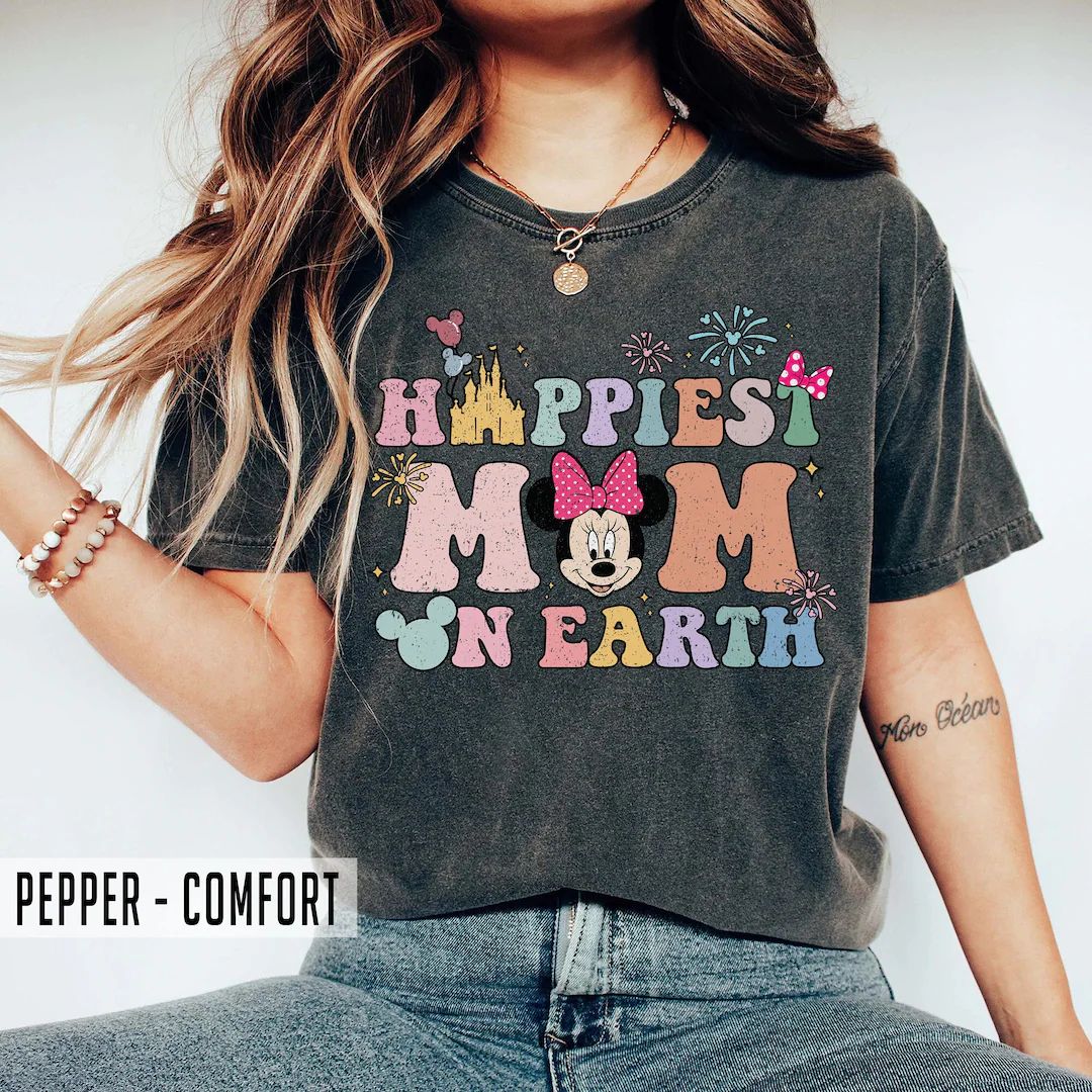 Happiest Mom On Earth Shirt, Besties Disney Comfort Colors Shirt, Minnie Mouse Shirt, Disneyworld... | Etsy (US)