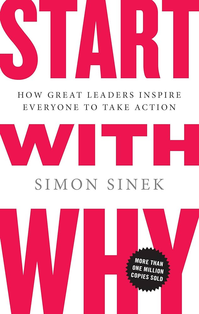 Start with Why: How Great Leaders Inspire Everyone to Take Action | Amazon (US)