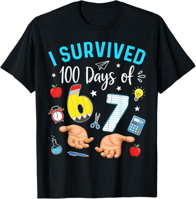 I Survived 100 Days of 67 100th Day of School Teachers Kids T-Shirt | Amazon (US)