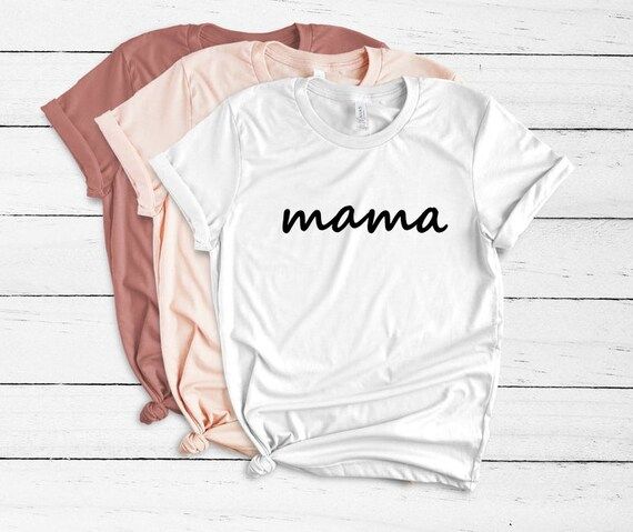 Mama Shirt,Mom Shirts, Mom-life Shirt, Mommy Shirt, Shirts for Moms, Mothers Day Gift, Trendy Mom... | Etsy (US)