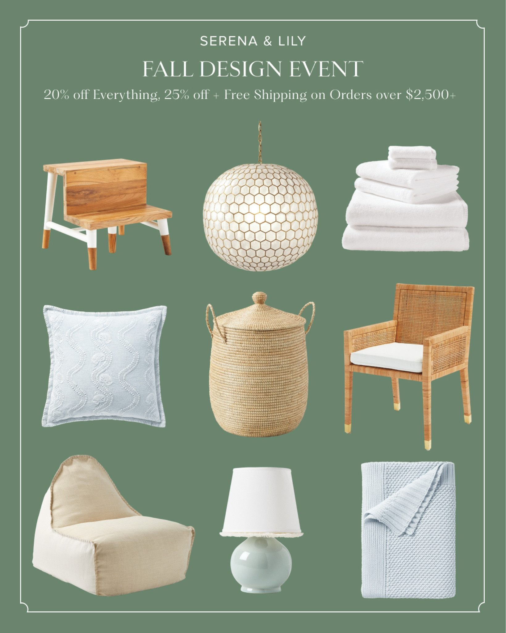  Fall Design Event
Serena & Lily

Perfect home accessories and furniture made beautifully and classic, traditional 

20% off Everything or 25% off & Free Shipping on Orders Over $2,500

#LTKHome #LTKSaleAlert