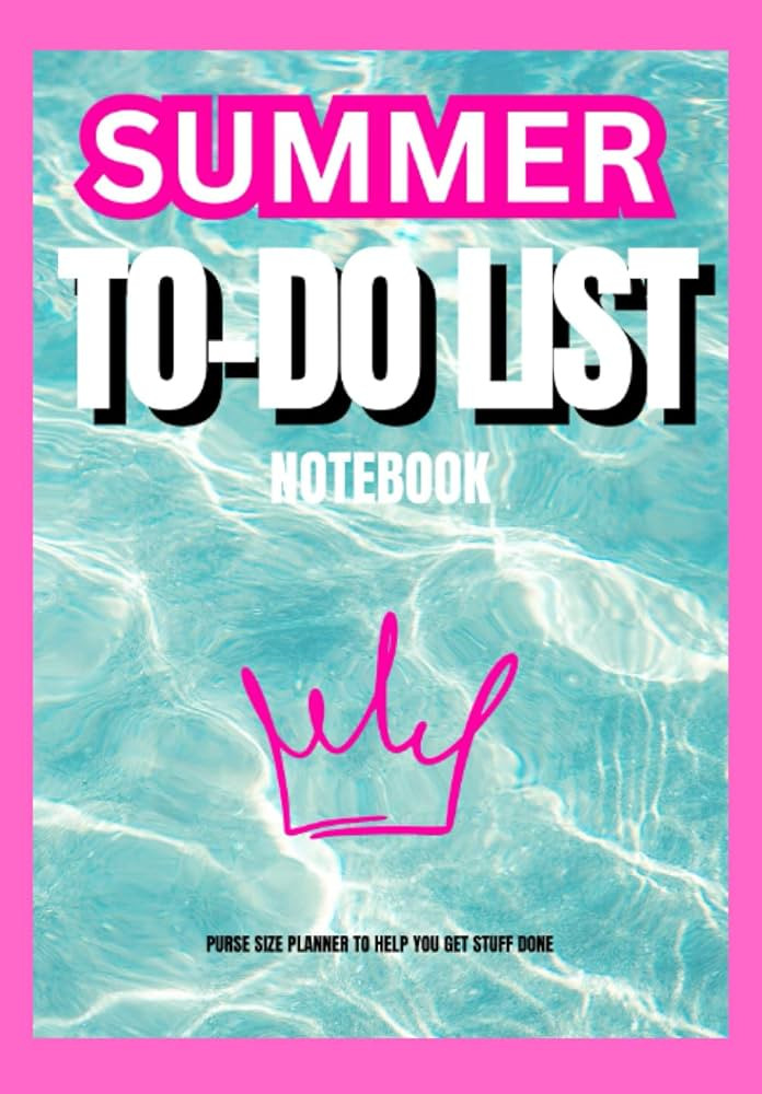 2023 SUMMER DAILY TO-DO LIST NOTEBOOK A WOMAN'S Planner to Help You Get Stuff Done: 6" x 9" Daily... | Amazon (US)