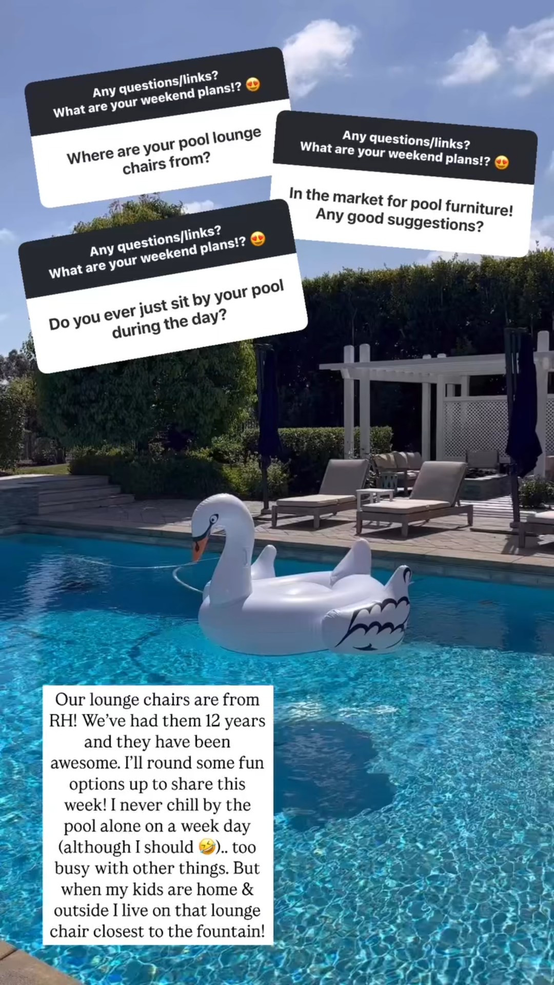 Our lounge chairs are from RH! We’ve had them 12 years and they have been awesome. I’ll round some fun options up to share this week! I never chill by the pool alone on a week day (although I should 🤣).. too busy with other things. But when my kids are home & outside I live on that lounge chair closest to the fountain!