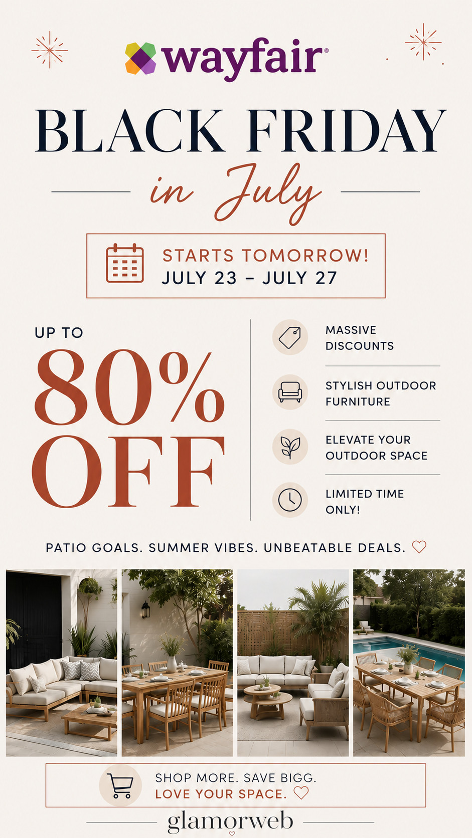 Get ready bestie because this is THE sale we wait all year for 😭✨ Wayfair Black Friday in July is officially here and it starts TOMORROW (July 23–27) with up to 80% OFF 🤍 If you’ve been dreaming about upgrading your outdoor space, this is your sign!! Think cozy patio conversation sets, dreamy outdoor dining setups, and those luxe patio sofas that make your backyard feel like a resort 🌿☀️ I’m already adding everything to cart because these deals do NOT last… like blink and it’s gone energy 💸🏡 perfect time for a full summer home refresh without breaking the bank!!

#WayfairSale #BlackFridayInJuly #WayfairFinds #LTKHome #LTKDeals #LTKSaleAlert #HomeDeals #FurnitureFinds #OutdoorLiving #PatioSeason #PatioFurniture #OutdoorFurnitureFinds #PatioConversationSet #OutdoorDiningSet #PatioSofa #BackyardGoals #HomeRefresh #SummerDecor #OutdoorDecor #NeutralHome #ModernHome #CozySpaces #HomeInspo #BudgetHome #SaleFinds #DealAlert #InteriorInspo #HomeStyling #AmazonHomeFinds #LTKStyle #LTKUnder100 #ViralFinds #HomeUpgrade #DreamHomeFinds 

 #LTKSeasonal #LTKHome #LTKSaleAlert