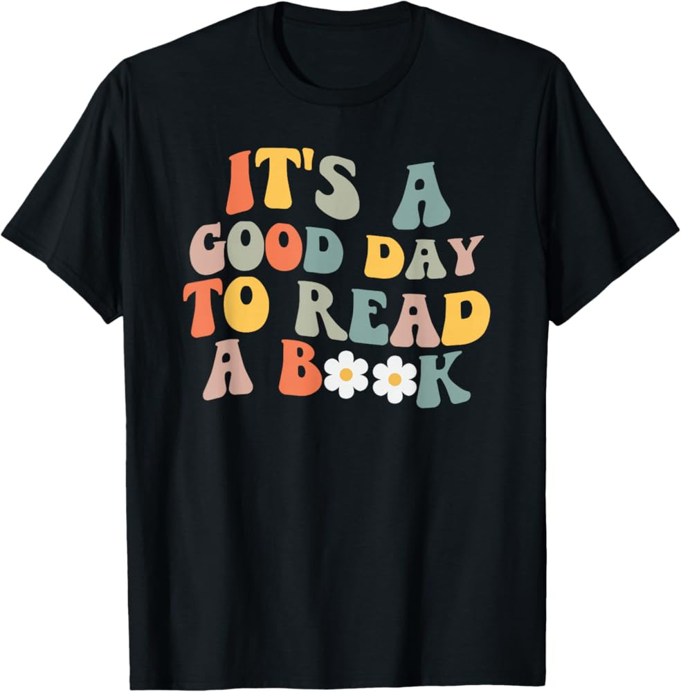 Groovy Its a Good Day to Read a Book T-Shirt | Amazon (US)