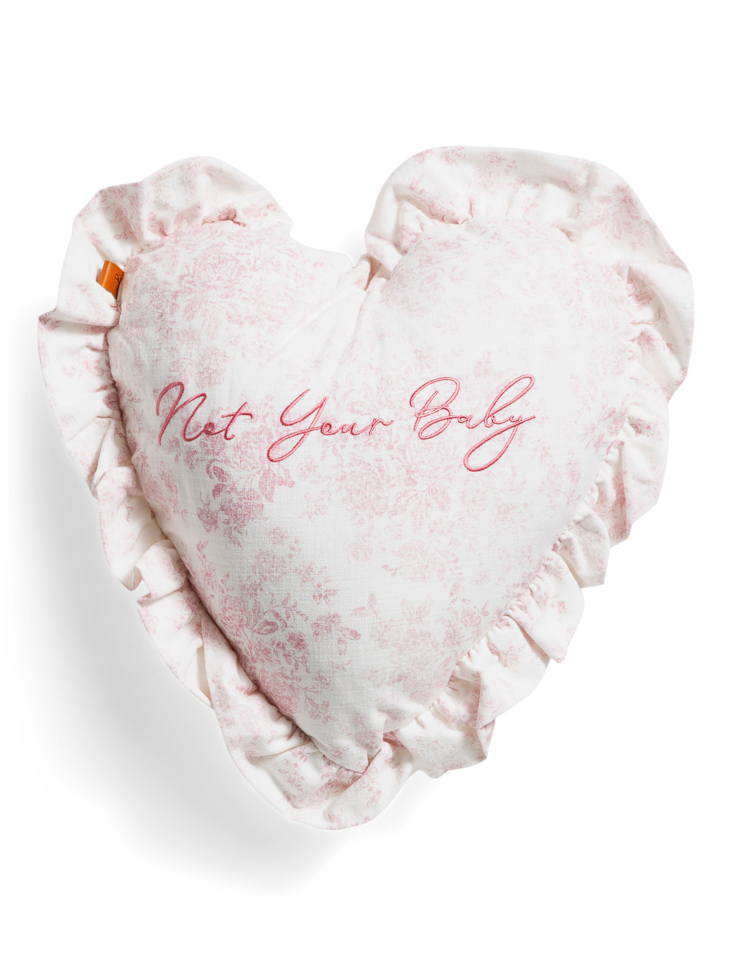 16x16 Not Your Baby Embroidered Toile Heart Ruffle Pillow | TJ Maxx
