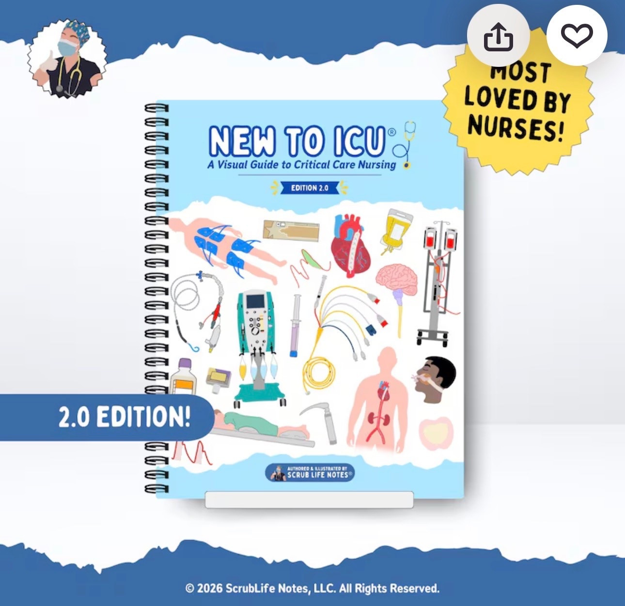 New to ICU® 2.0: A Visual Guide to Critical Care Nursing | 2nd Edition | Spiral Bound