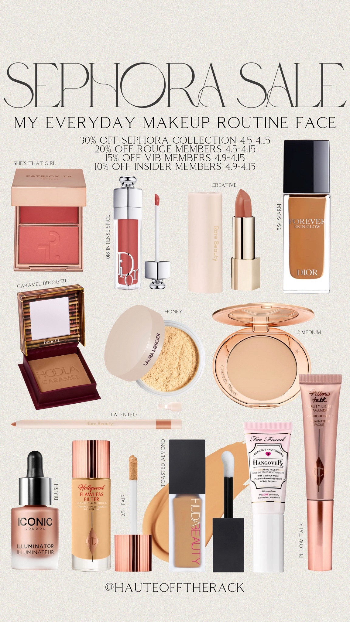 Take advantage of Sephora’s sale happening now! Ending today!
30% OFF Sephora collection 4.5-4.15
Rouge Members 20% OFF 4.5-4.15
VIB Members 15% OFF 4.9-4.15
Insider Members 10% OFF 4.9-4.15

#sephorasale #facemakeup #rarebeauty #flawlessfilter #toofaced #foundation #patrickta #blush #bronzer #dior #lipstick #lipgloss


#LTKxSephora #LTKbeauty #LTKsalealert