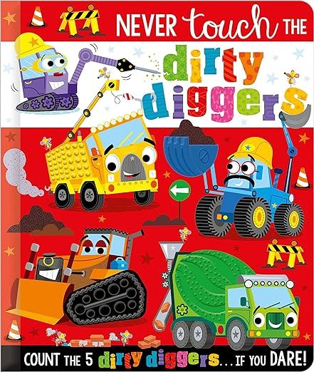 Never Touch the Dirty Diggers     Board book – September 1, 2023 | Amazon (US)