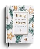 Bring On The Merry: 25 Days of Great Joy for Christmas (Devotional Journal) | Amazon (US)