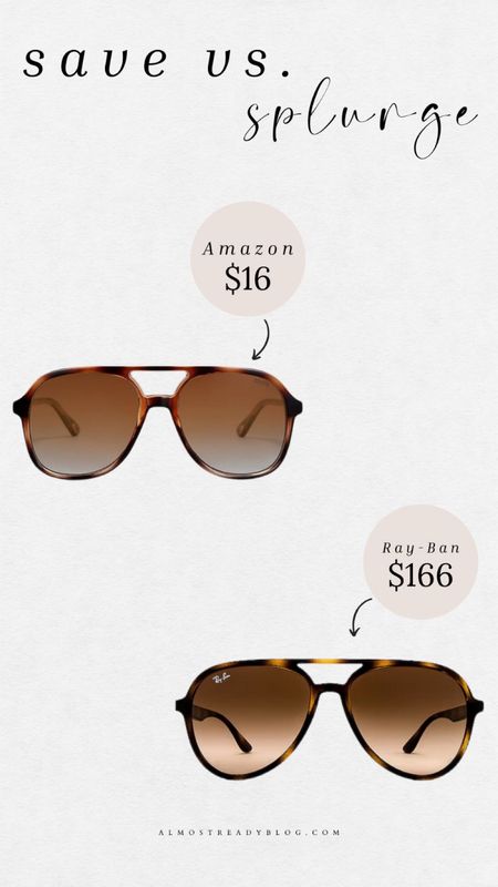 Save vs splurge, sunglasses, ray ban, amazon finds, look for less 

#LTKfindsunder100 #LTKfindsunder50