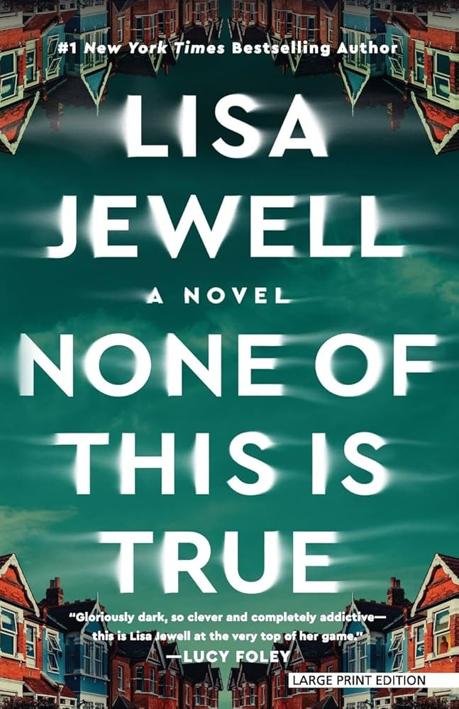 None of This Is True: A Novel | Amazon (US)
