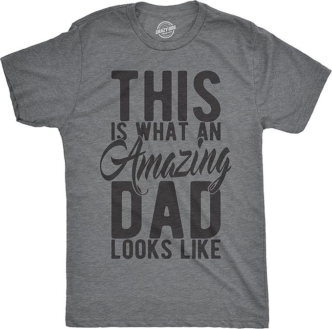 Mens This is What an Amazing Dad Looks Like T Shirt Funny Fathers Day Cool Tee | Amazon (US)