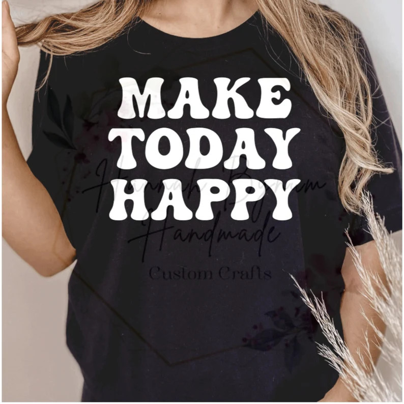 Make Today Happy Shirt, Make Today Happy TShirt, Mental Health Shirt For Woman, Mental Health TSh... | Etsy (US)