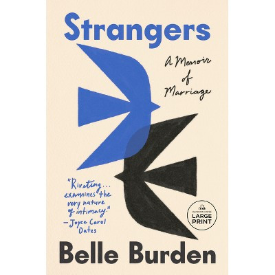Strangers - Large Print by  Belle Burden (Paperback) | Target