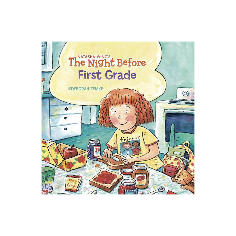 Night Before First Grade Juvenile Fiction - by Natasha Wing (Paperback) | Target