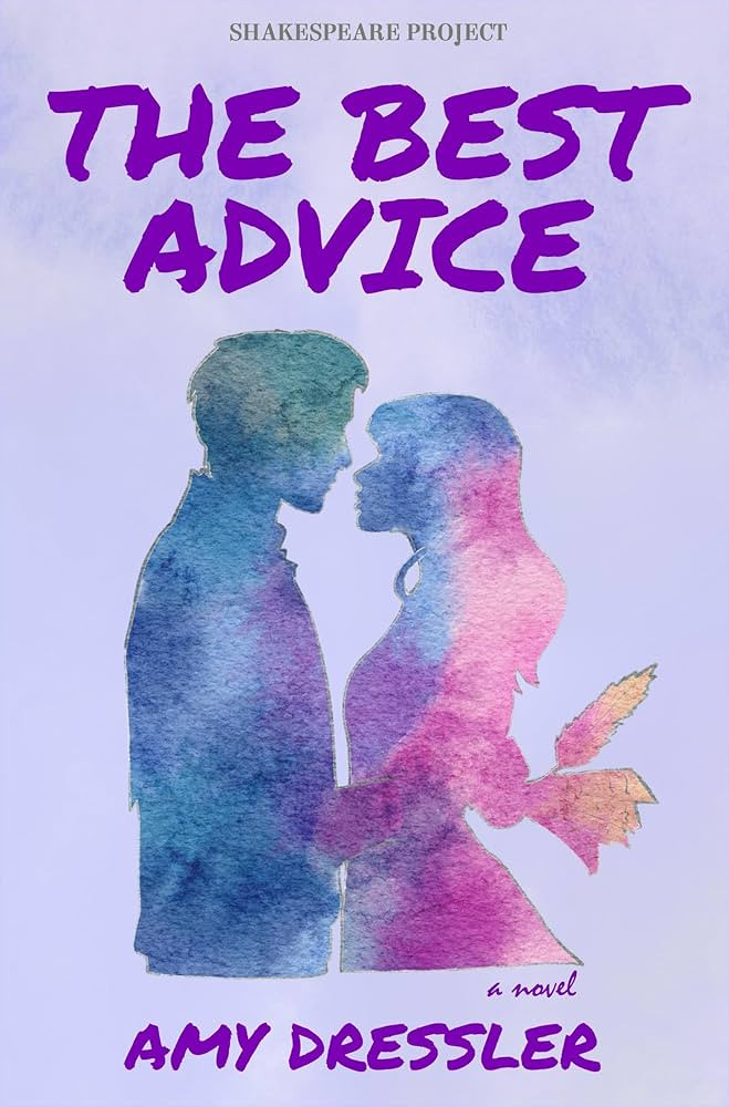 The Best Advice: A Novel (Shakespeare Project) | Amazon (US)