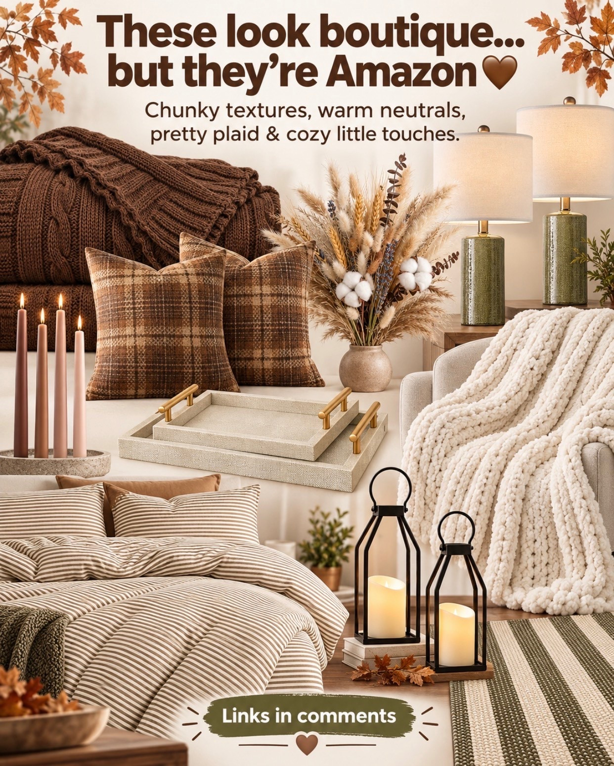 🍁 Apparently my entire personality is brown plaid and chunky blankets now.

Amazon really showed up with the fall home stuff because WHY do these look like they came from some cute little boutique where a candle costs $47?! 😂🤎

I found all of these while browsing and now I would like to redecorate approximately every room in my house.

The lamps.
THE PLAID PILLOWS.
The chocolate brown knit.
Those little trays. 😭

It’s all very cozy, expensive-looking, “she has her crap together” fall and I am here for it.

🛍️ Everything pictured is linked in the comments!

Prices and availability can change because Amazon enjoys chaos, so definitely check the current price when you click.

🤎 Disclosure: As an Amazon Associate/Creator, I may earn a small commission from qualifying purchases made through my links, at no additional cost to you.

#LTKstorytime #LTKHome #LTKSeasonal