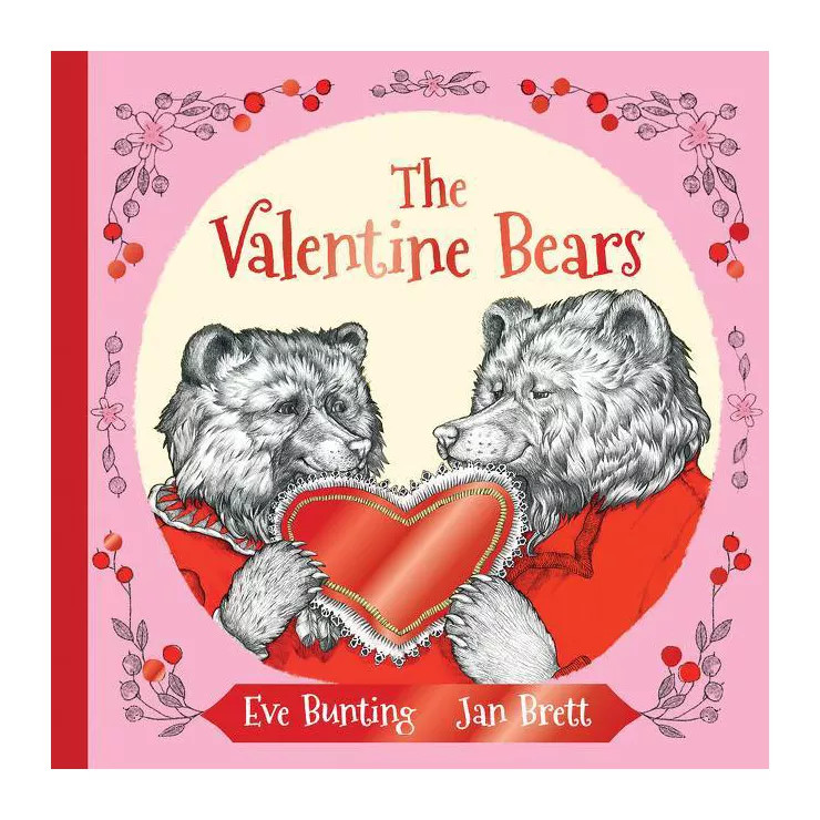 The Valentine Bears Gift Edition - by  Eve Bunting (Hardcover) | Target