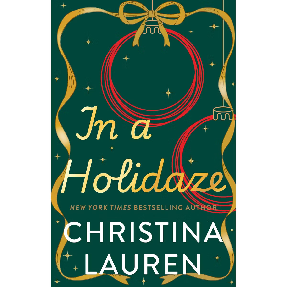 In a Holidaze - by Christina Lauren (Paperback) | Target