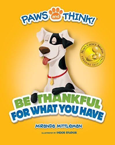 PAWS and THINK! Be Thankful For What You Have (Mom's Choice Award Recipient) | Amazon (US)