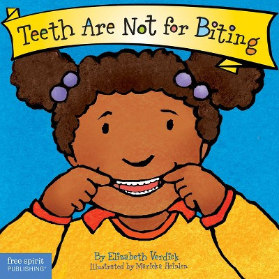 Teeth Are Not for Biting Board Book - (Best Behavior(r)) by  Elizabeth Verdick | Target