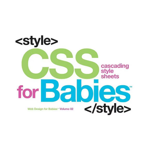 CSS for Babies - (Code Babies) by  Sterling Children's (Board Book) | Target