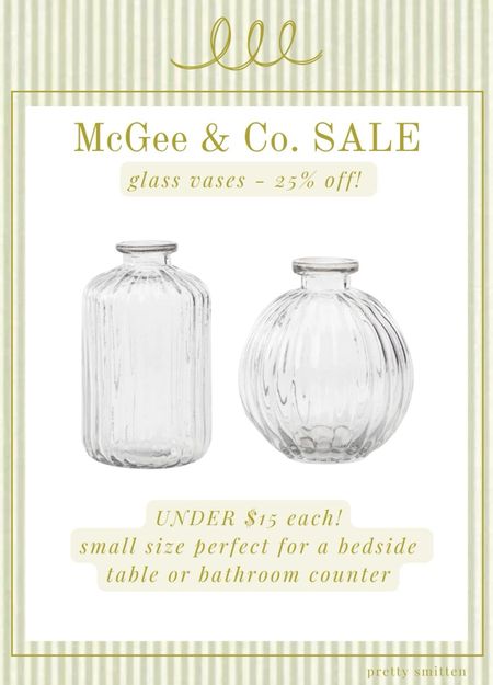 McGee & Co. sale - small ribbed vases perfect for bedside table or bathroom counter - under $15 each 

#LTKSaleAlert #LTKHome #LTKFindsUnder50