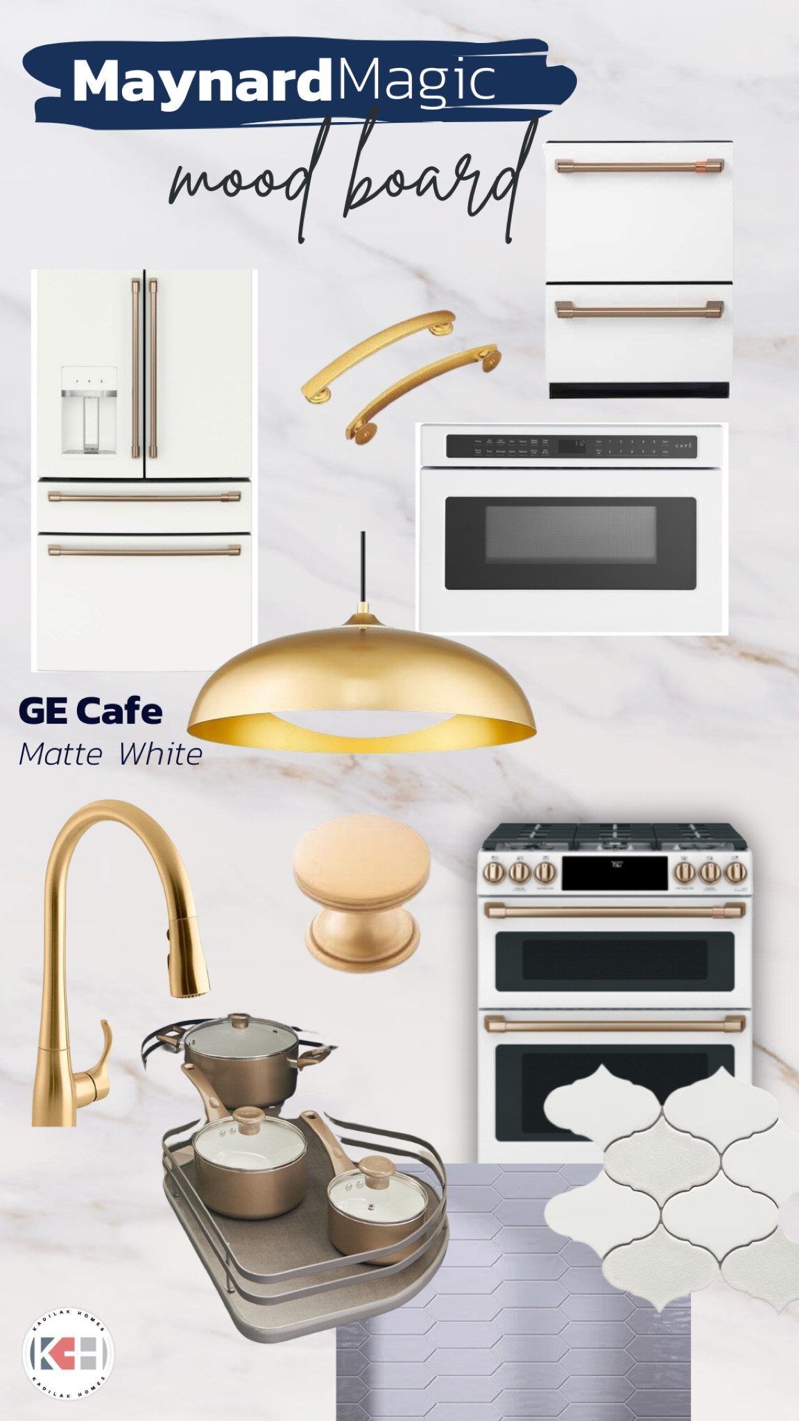 Mood board from Kadilak Homes Maynard Magic kitchen renovation project featuring GE Cafe matte white appliances with brass handles, brass dome pendant light fixture, Kohler Simplice brass kitchen faucet, blind corner pull out storage, white backsplash ideas, and Hickory American diner brushed gold cabinet pulls.

#LTKStyleTip #LTKHome