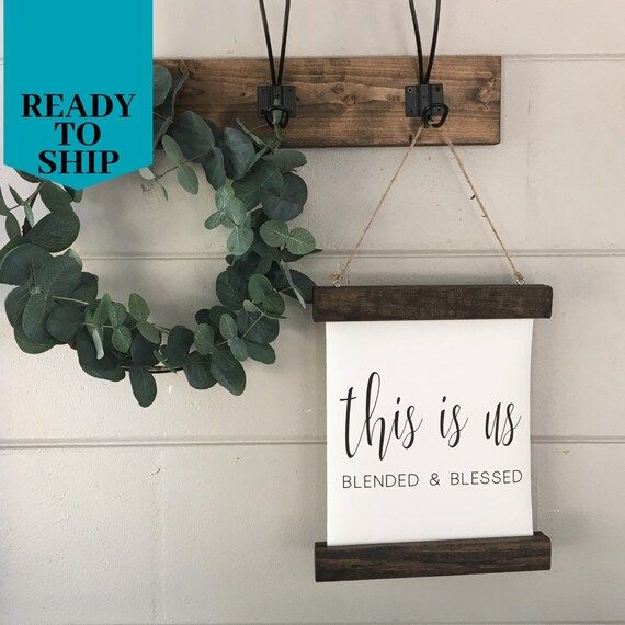 Scroll Sign | Blended and Blessed | Blended Family | Canvas Sign | This is Us Family Sign | Farmh... | Etsy (US)