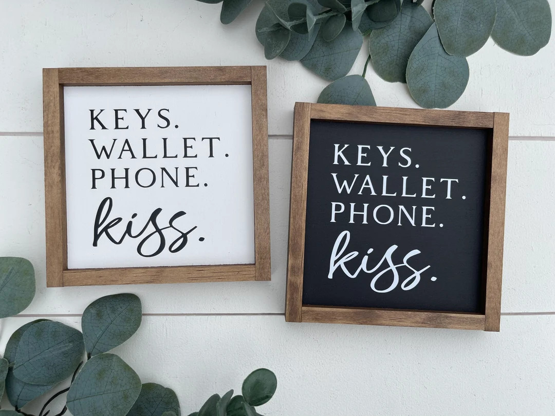 Keys wallet phone kiss wooden sign / farmhouse decor / entryway decor | Etsy (US)