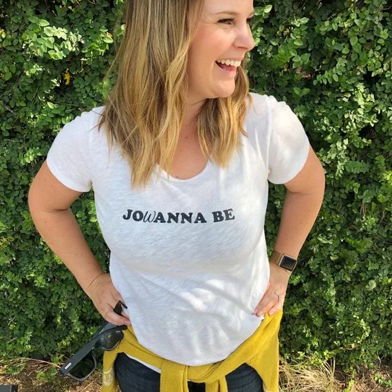 Joanna Gaines Shirt / Magnolia Shirt / Fixer Upper Shirt / JoWanna Be Shirt / Womens Shirt | Etsy (US)