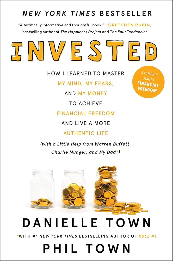 Invested: How I Learned to Master My Mind, My Fears, and My Money to Achieve Financial Freedom an... | Amazon (US)