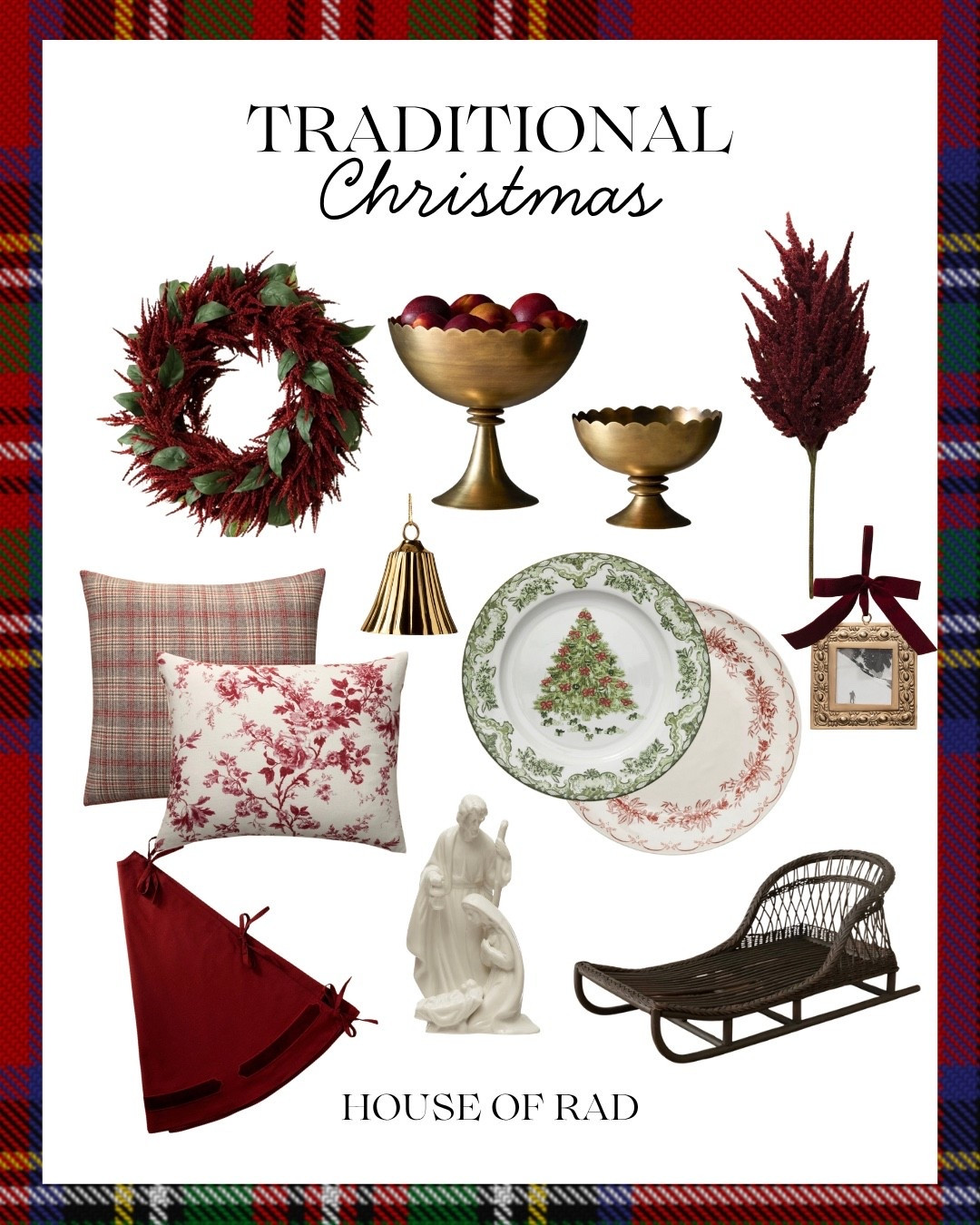 TRADITIONAL CHRISTMAS HOME DECOR

Classic red and green home decor with a touch of gold and natural elements lends itself to the nostalgic, traditional Christmas we crave!