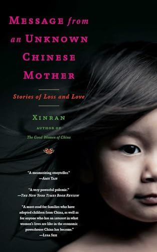 Message from an Unknown Chinese Mother: Stories of Loss and Love      Paperback – March 6, 2012 | Amazon (US)