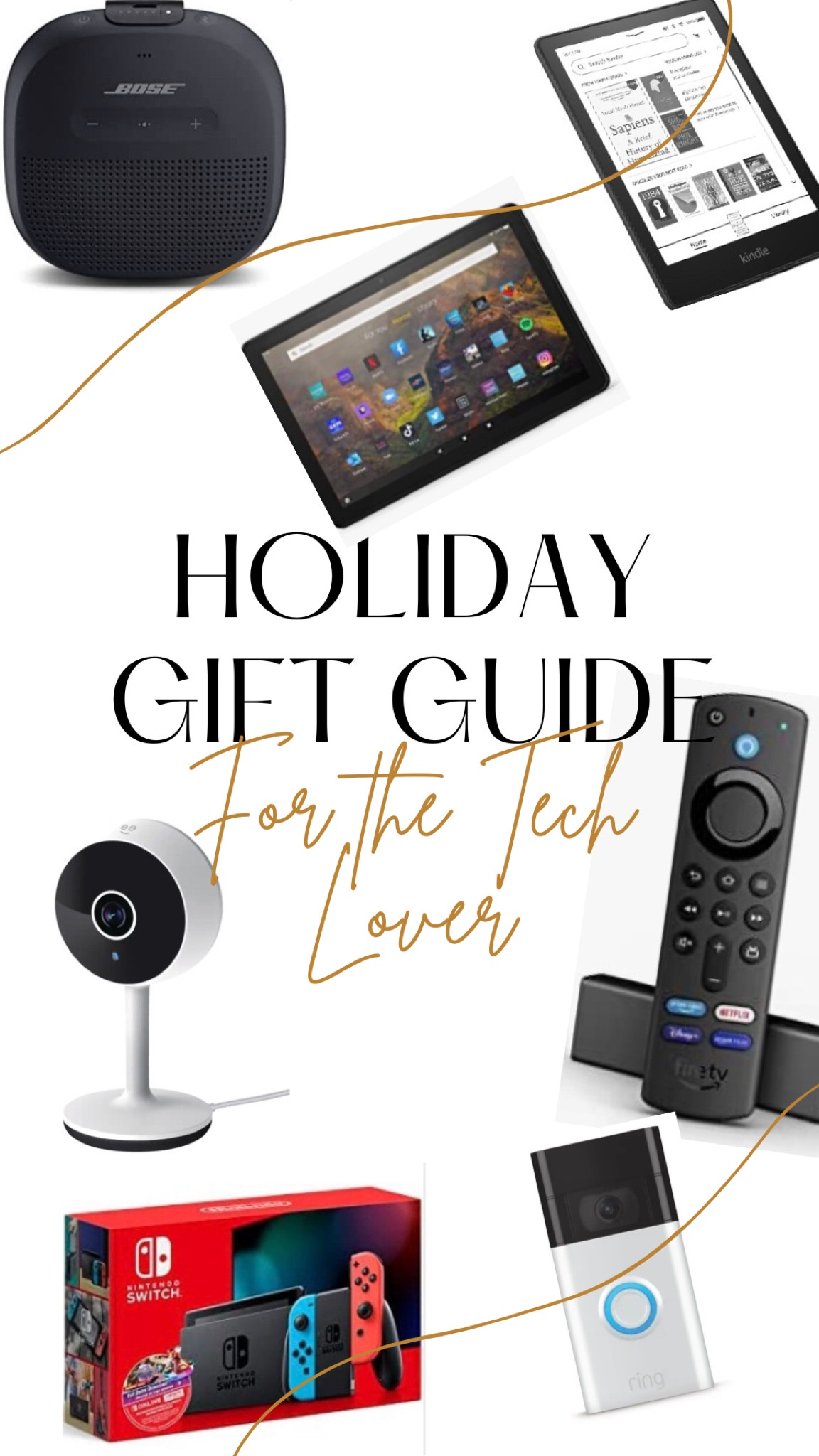 The ultimate holiday gift guide for the tech lover! From gaming consoles, home security, amazon tablet and fire stick, there’s something for everyone! 🤍

#LTKHoliday #LTKSeasonal #LTKGiftGuide