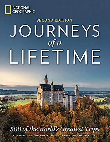 Journeys of a Lifetime, Second Edition: 500 of the World's Greatest Trips | Amazon (US)