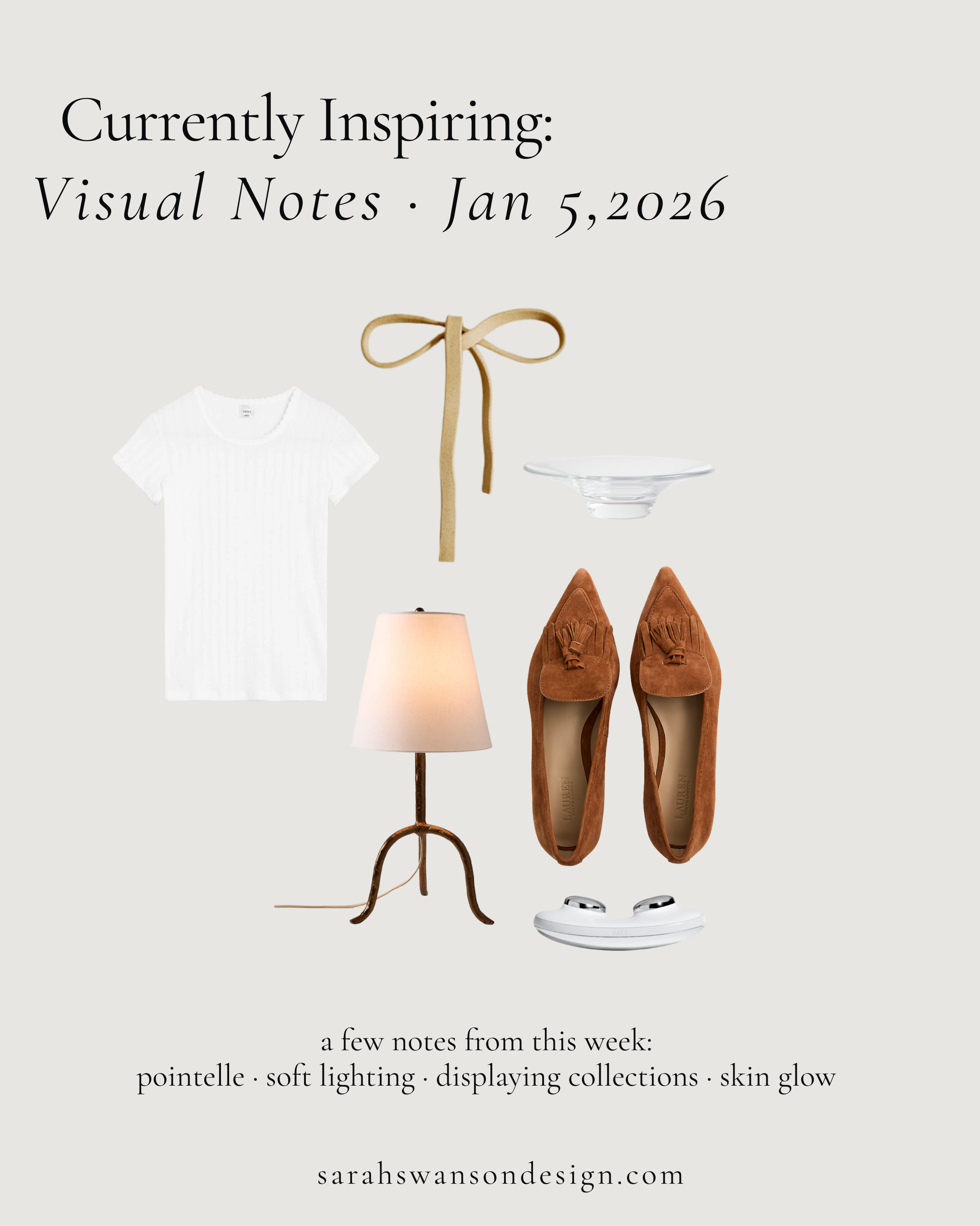 A few notes from this week — pointelle, soft lighting, displaying collections, skin glow — read the post on the blog — https://www.sarahswansondesign.com/2026-weekly-visual-notes 

 #LTKmomlife #LTKOver40 #LTKHome