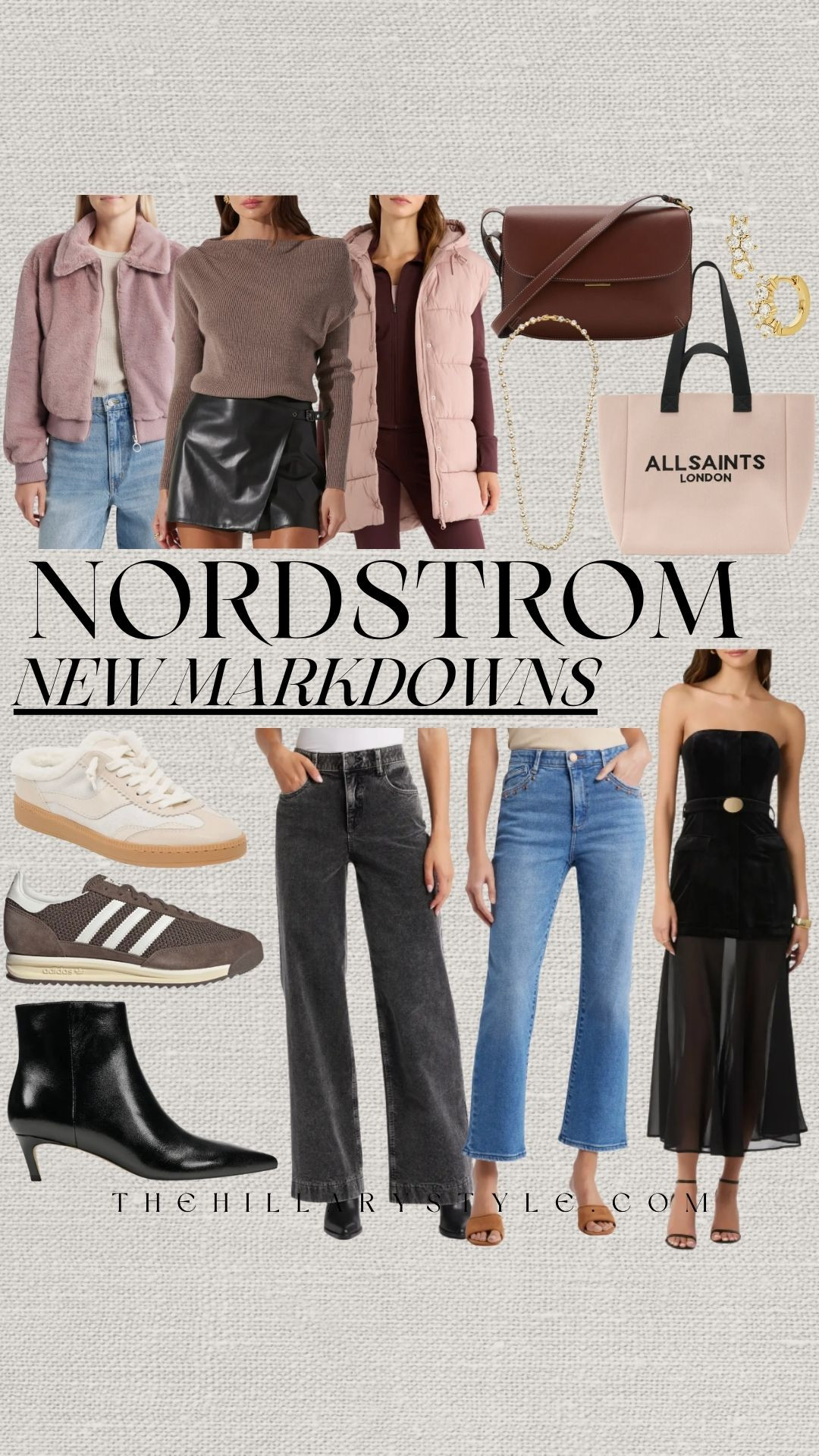 Nordstrom New Markdowns: The 2026 Winter-to-Spring Edit
Refresh your rotation with the ultimate Nordstrom sale finds! We found major price drops on quiet luxury staples, including buttery leather separates, cashmere sweaters, and chic pointed-toe boots. Whether you're hunting for a viral AllSaints tote, trending Adidas sneakers, or a timeless puffer vest, these winter essentials are now at an accessible price point before the season shifts. Don't wait—these top-rated styles are selling out fast as shoppers build their 2026 capsule wardrobes.

#TheHillaryStyle #NordstromSale #NordstromFinds #WinterFashion2026 #CapsuleWardrobe #QuietLuxury #StreetStyleAesthetic #Glamoratti #PinterestFashion #LTKsalealert #AdidasSamba #AllSaints #DesignerDenim #WardrobeEssentials 

 

#LTKootd #LTKSeasonal #LTKSaleAlert