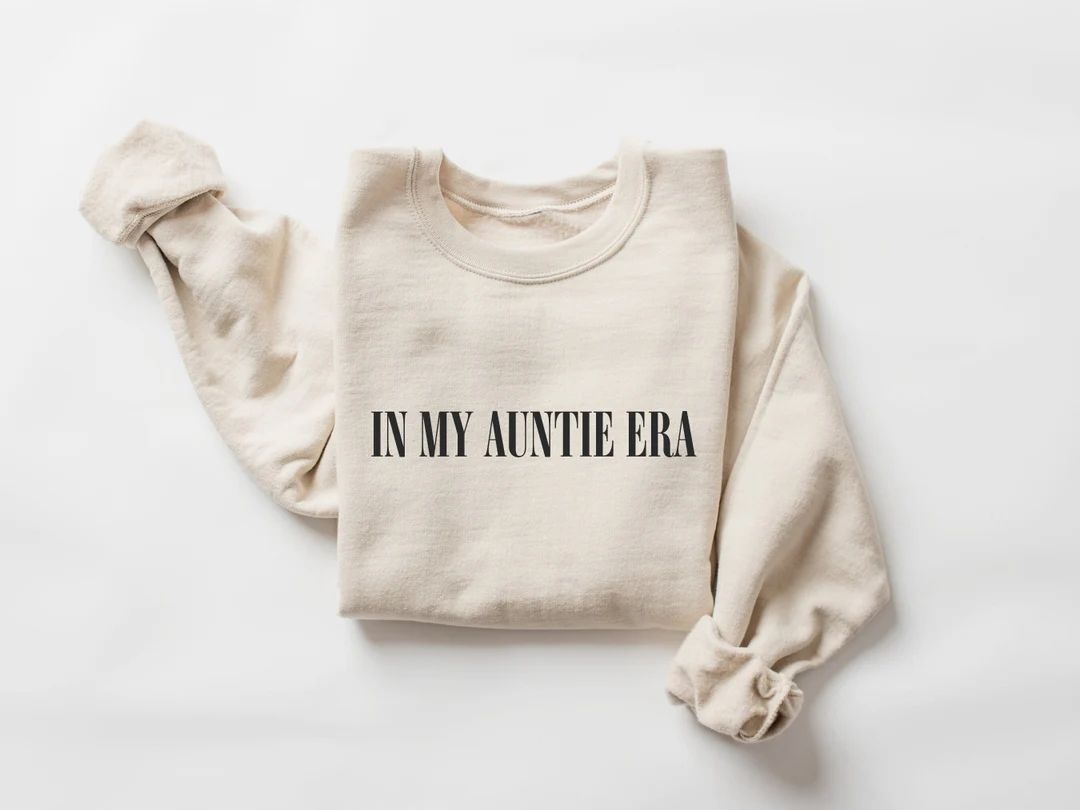 In My Auntie Era Sweatshirt, Auntie Sweatshirt, Auntie Crewneck, Aunt Shirt, Aunt Era, Aunt Sweat... | Etsy (US)