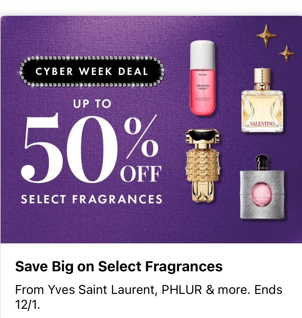 Save up to 50% off select fragrances @sephora 

Ends Dec 1 

#LTKHoliday #LTKCyberWeek
