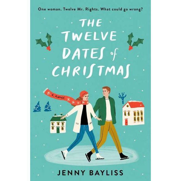 The Twelve Dates of Christmas - by Jenny Bayliss (Paperback) | Target