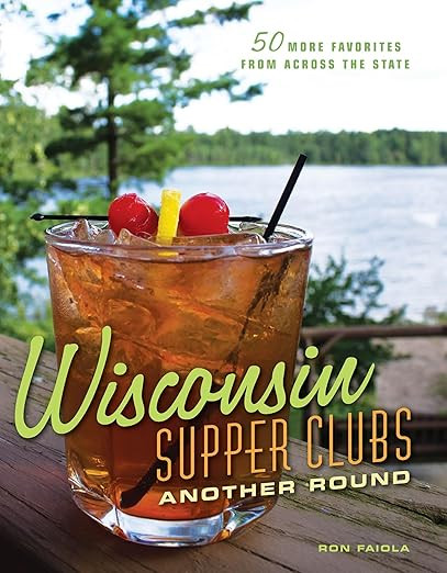 Wisconsin Supper Clubs: Another Round | Amazon (US)