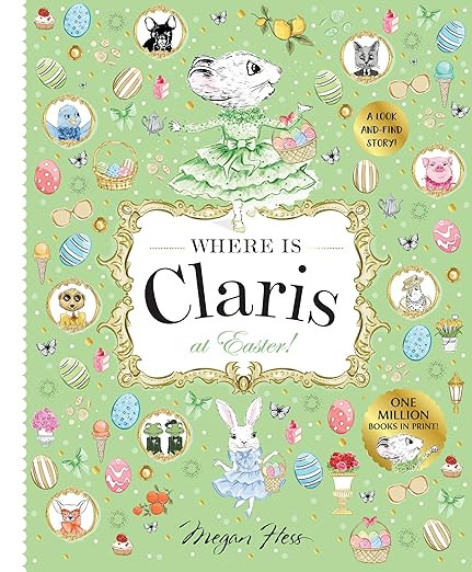 Where is Claris at Easter!: Claris: A Look-and-find Story!      Hardcover – February 25, 2025 | Amazon (US)